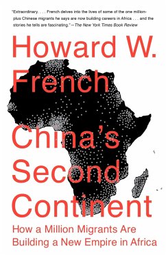 China's Second Continent - French, Howard W.