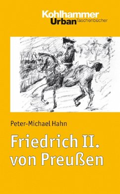 Friedrich II. von Preußen (eBook, PDF) - Hahn, Peter-Michael