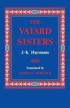 The Vatard Sisters - Huysmans, J -K