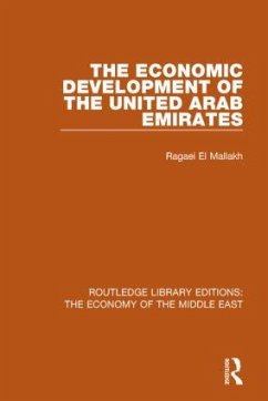 The Economic Development of the United Arab Emirates - Al Mallakh, Ragaei