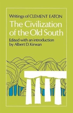 The Civilization of the Old South - Eaton, Clement