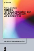 Antikenkonfigurationen in der deutschsprachigen Lyrik nach 1990