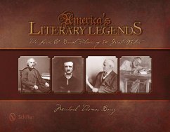 America's Literary Legends: The Lives and Burial Places of 50 Great Writers - Barry, Michael Thomas