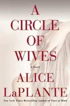 A Circle of Wives - Laplante, Alice