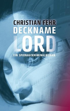 Deckname Lord - Fehr, Christian