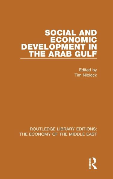 Social and Economic Development in the Arab Gulf Social and Economic Development in the Arab Gulf