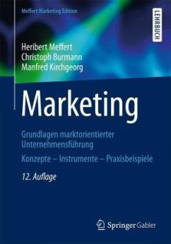 Marketing - Meffert, Heribert;Burmann, Christoph;Kirchgeorg, Manfred