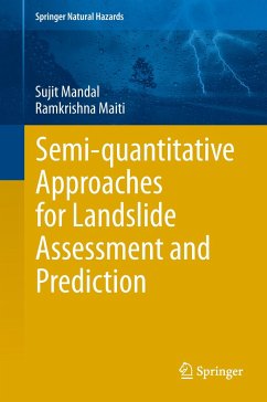 Semi-quantitative Approaches for Landslide Assessment and Prediction - Mandal, Sujit;Maiti, Ramkrishna