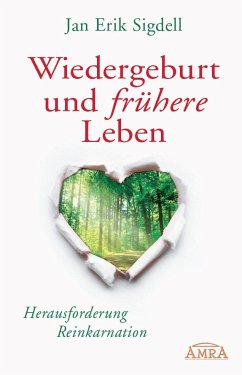 Wiedergeburt und frühere Leben - Sigdell, Jan Erik