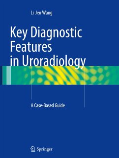 Key Diagnostic Features in Uroradiology - Wang, Li-Jen