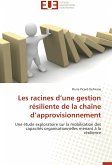 Les racines d'une gestion résiliente de la chaîne d'approvisionnement