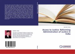 Access to Justice: Reforming Administration of Justice in India - Ansari, Jamshed