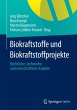 Biokraftstoffe und Biokraftstoffprojekte - Bild 1