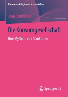 Die Konsumgesellschaft - Baudrillard, Jean