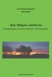 Gott, Religion und Kirche (eBook, PDF) - Bild 1