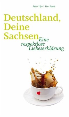 Deutschland, Deine Sachsen (eBook, ePUB)