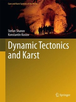 Dynamic Tectonics and Karst - Shanov, Stefan;Kostov, Konstantin