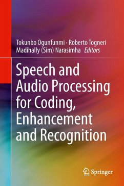 Speech and Audio Processing for Coding, Enhancement and Recognition