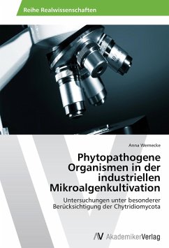 Phytopathogene Organismen in der industriellen Mikroalgenkultivation