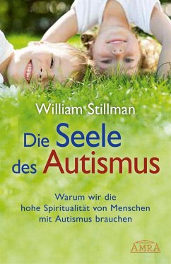 Die Seele des Autismus - Stillman, William