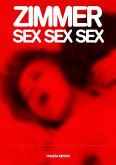 Zimmer Sex Sex Sex (eBook, ePUB)