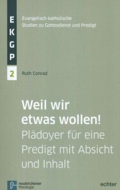 Weil wir etwas wollen! - Conrad, Ruth