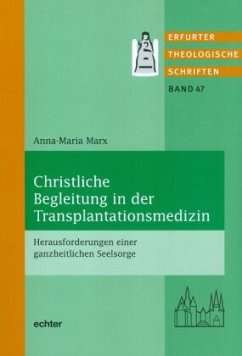 Christliche Begleitung in der Transplantationsmedizin - Marx, Anna-Maria