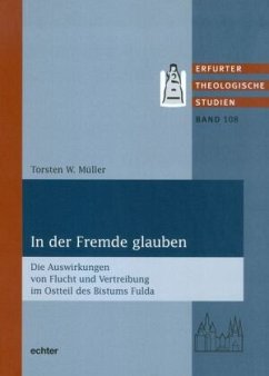 In der Fremde glauben - Müller, Torsten W.