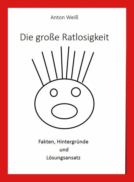 Die große Ratlosigkeit (eBook, ePUB)