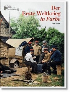 Der Erste Weltkrieg in Farbe - Walther, Peter