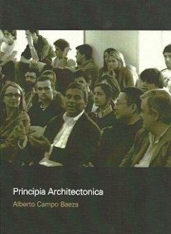 Principia architectonica - Campo Baeza, Alberto
