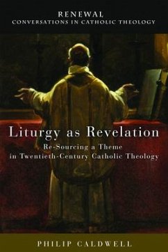 Liturgy as Revelation - Ayres, Lewis