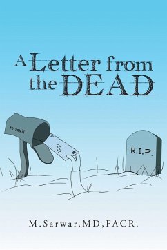 A Letter from the Dead - Sarwar MD Facr, M.