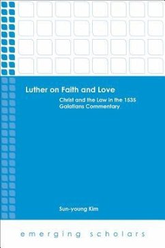 Luther on Faith and Love - Kim, Sun-Young