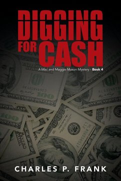 Digging for Cash - Frank, Charles P.