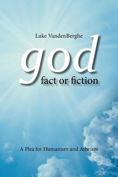 God - Fact or Fiction - Vandenberghe, Luke