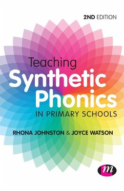 Teaching Synthetic Phonics - Johnston, Rhona; Watson, Joyce
