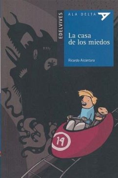 La Casa de los Miedos Con Plan Lector - Alcantara, Ricardo