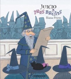 Juicio a Tres Brujas - Prieto, Iliana