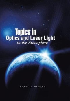 Topics in Optics and Laser Light in the Atmosphere
