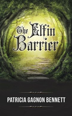 The Elfin Barrier - Bennett, Patricia Gagnon