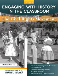 Engaging with History in the Classroom - Robbins, Janice I; Tieso, Carol L