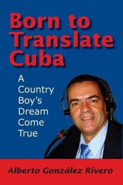 Born to Translate Cuba - Rivero, Alberto Gonzalez