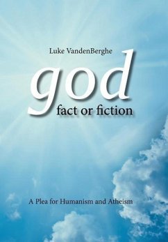 God - Fact or Fiction - Vandenberghe, Luke