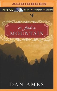 To Find a Mountain - Ames, Dan