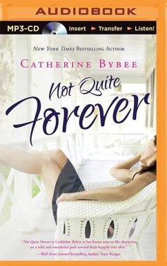 Not Quite Forever - Bybee, Catherine