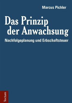 Das Prinzip der Anwachsung (eBook, PDF) - Pichler, Marcus