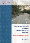 Técnicas de minería de datos e inteligencia de negocios : IBM SPSS Modeler