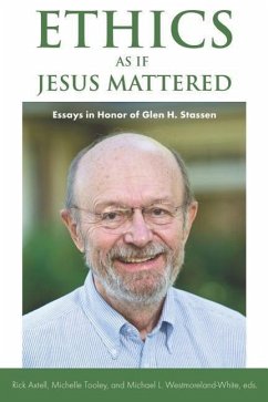 Ethics as if Jesus Mattered - Axtell, Rick; Westmoreland-White, Michael L; Tooley, Michelle