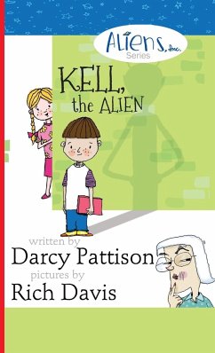 Kell, the Alien - Pattison, Darcy